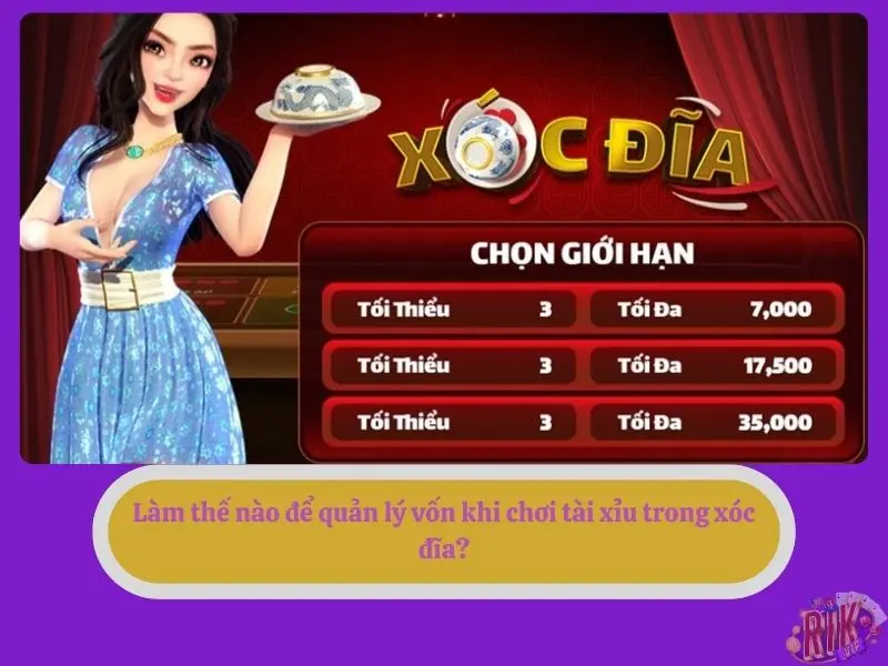 Làm thế nào để quản lý vốn khi chơi tài xỉu trong xóc đĩa?